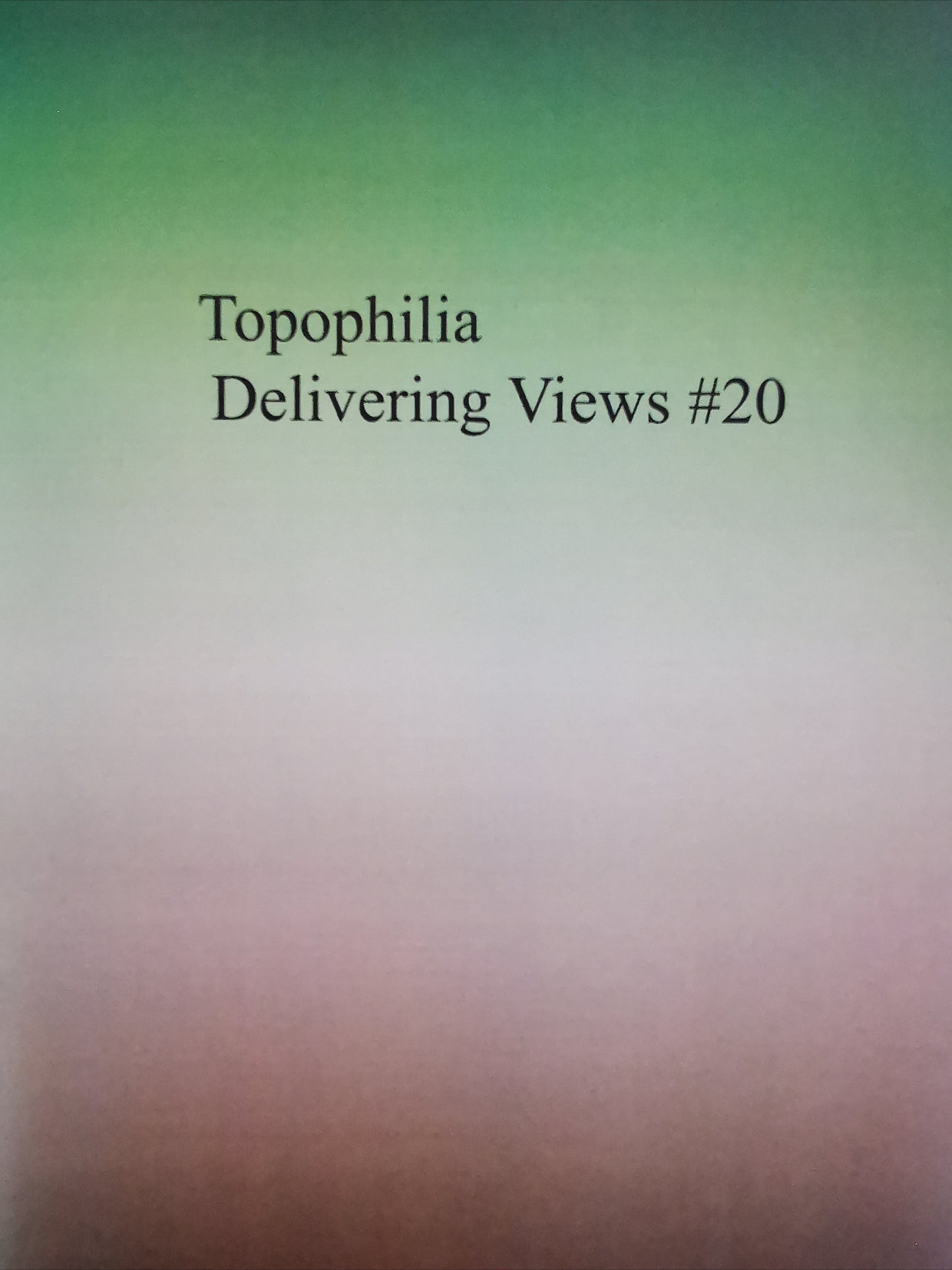 Delivering Views #20 - Book and Postcard Pack / "Topophilia"