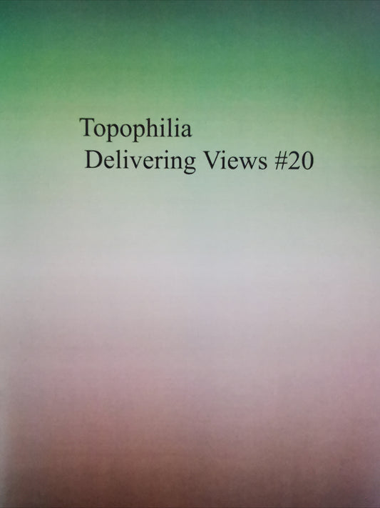 Delivering Views #20 - Book and Postcard Pack / "Topophilia"
