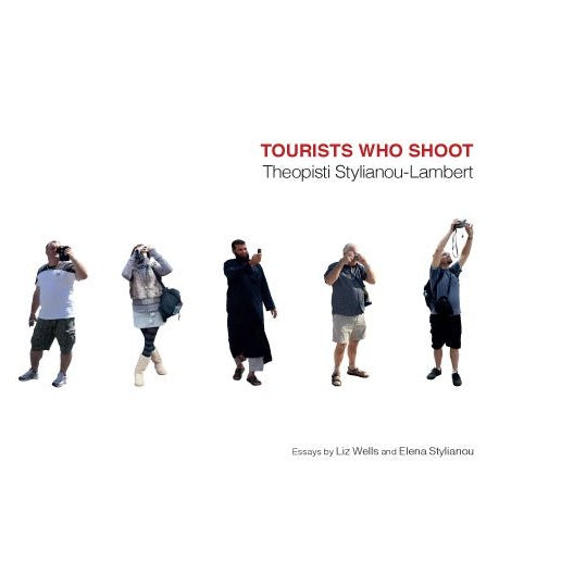 TOURISTS WHO SHOOT - Theopisti Stylianou-Lambert