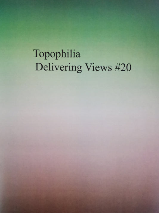 Delivering Views #20 - Book and Postcard Pack / "Topophilia"